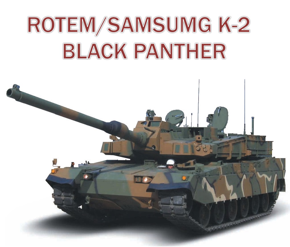 MBT BRASIL: ROTEM/ SAMSUMG K-2  BLACK PANTHER