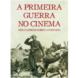Plano Brasil/Sugestão de Filmes Clássicos: “A Primeira Guerra no Cinema (DVD)”