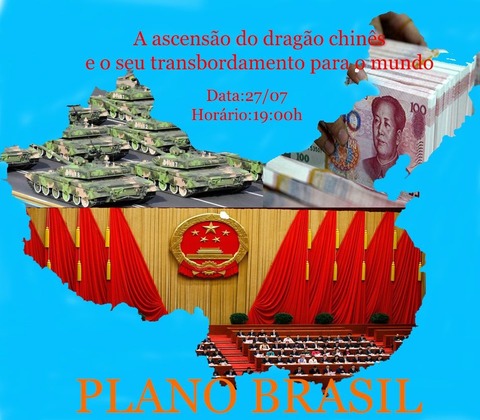 Hang Out Plano Brasil – A ascensão do dragão Chinês – Dia 27/07/2016